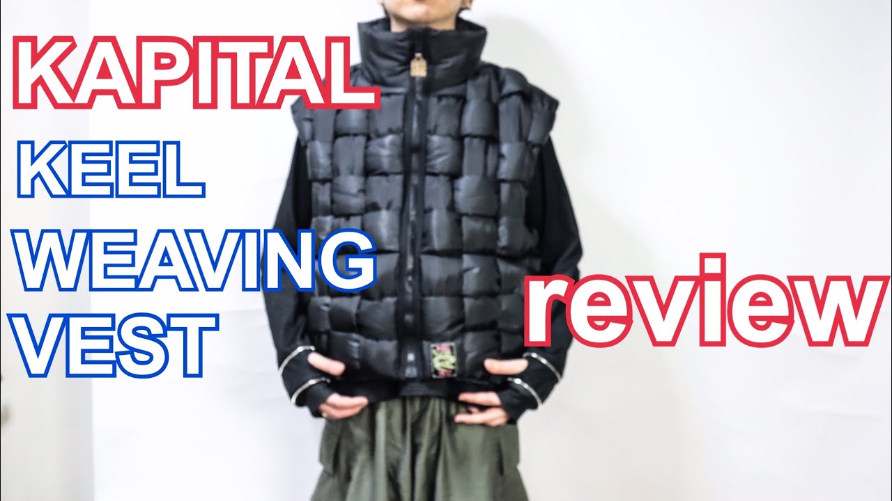 KAPITAL】KEEL WEAVING VEST review - YouTube