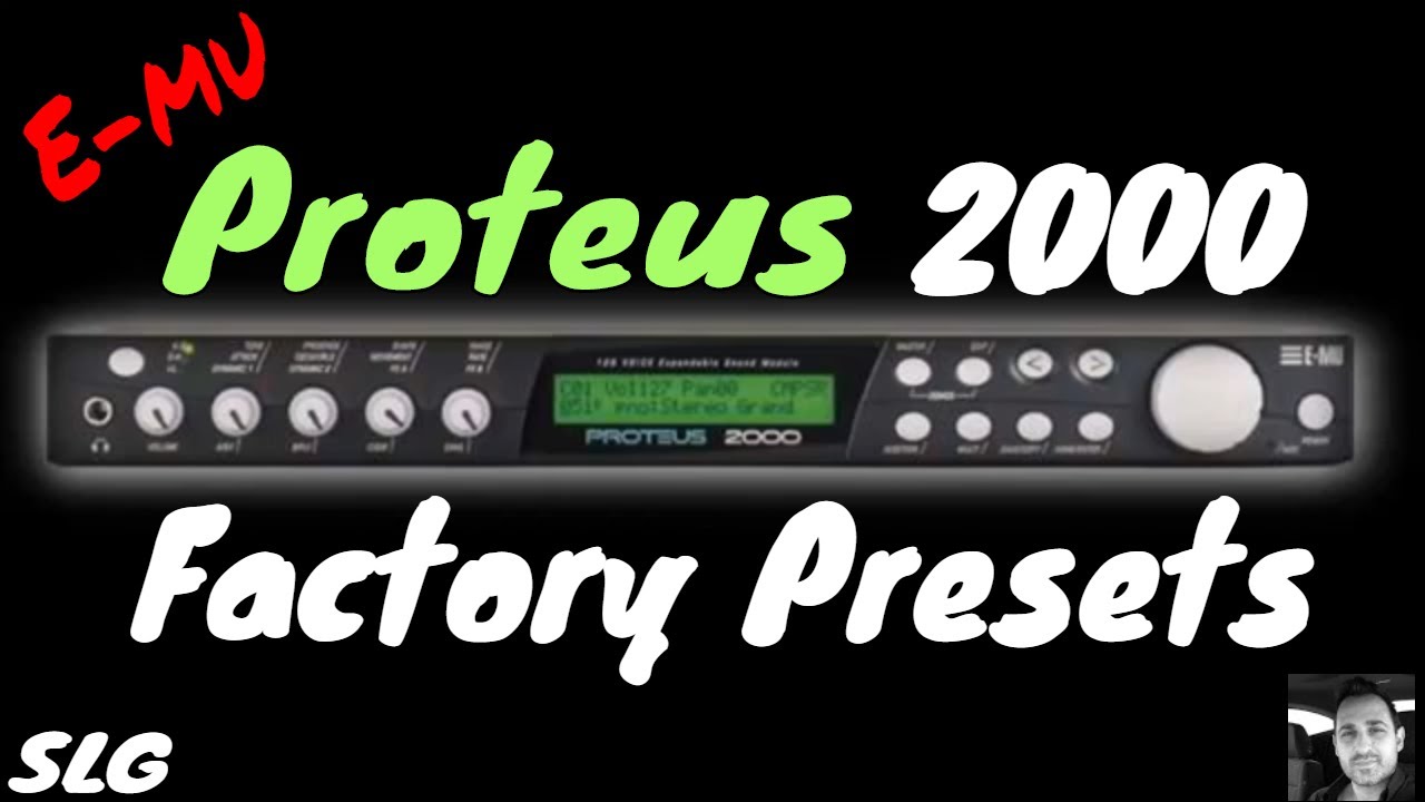 E-mu | Proteus 2000 | Factory Presets Demo - YouTube
