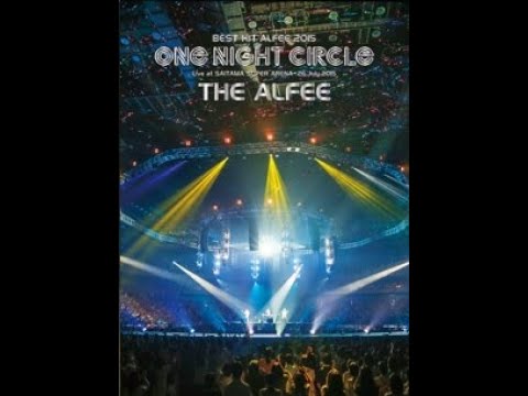試聴用動画) Best Hit Alfee 2015 ONE NIGHT CIRCLE - YouTube