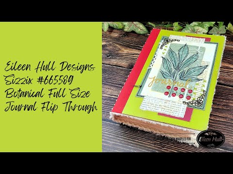 Flip Through of Eileen Hull Designs Sizzix Botanical Full Size