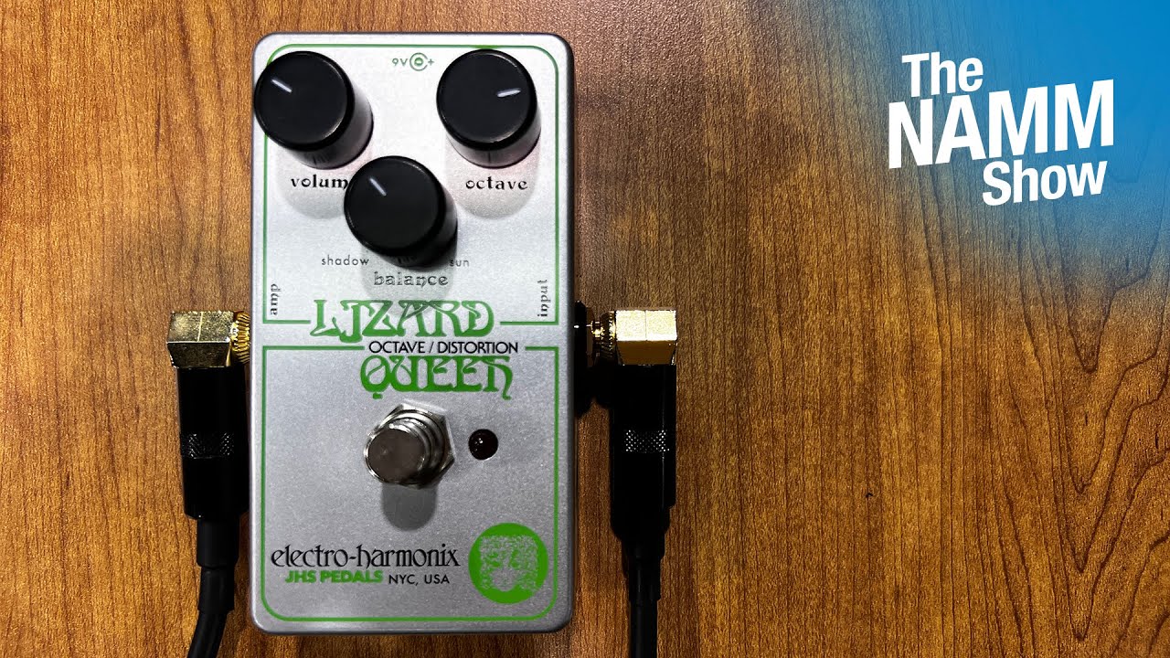 Electro Harmonics NEW PEDAL Lizard Queen – NAMM 2023 - YouTube