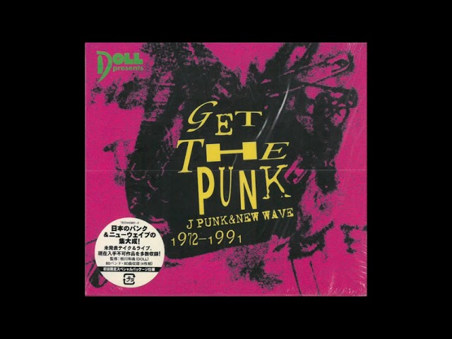 Get the Punk JPunk & New Wave (Punk y New wave japonés) - Disc 3