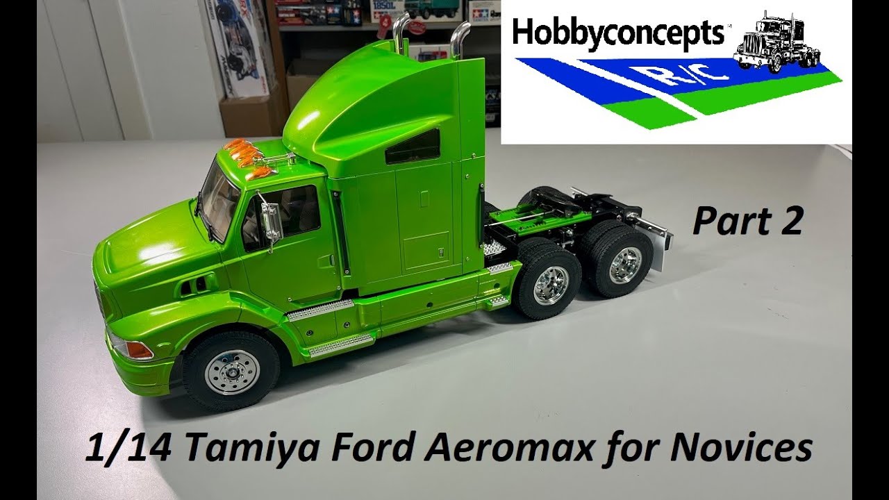 Tamiya 1/14 Ford Aeromax Semi - For Novices - Part 2 - YouTube