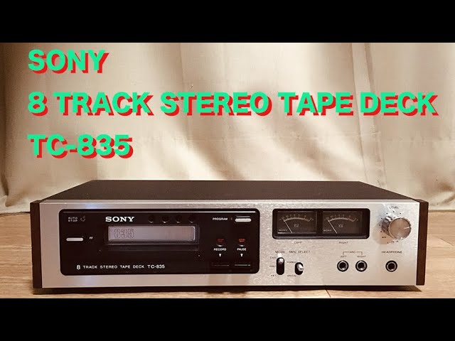 8トラック】SONY 8-TRACK STEREO TAPE DECK TC-835 - YouTube