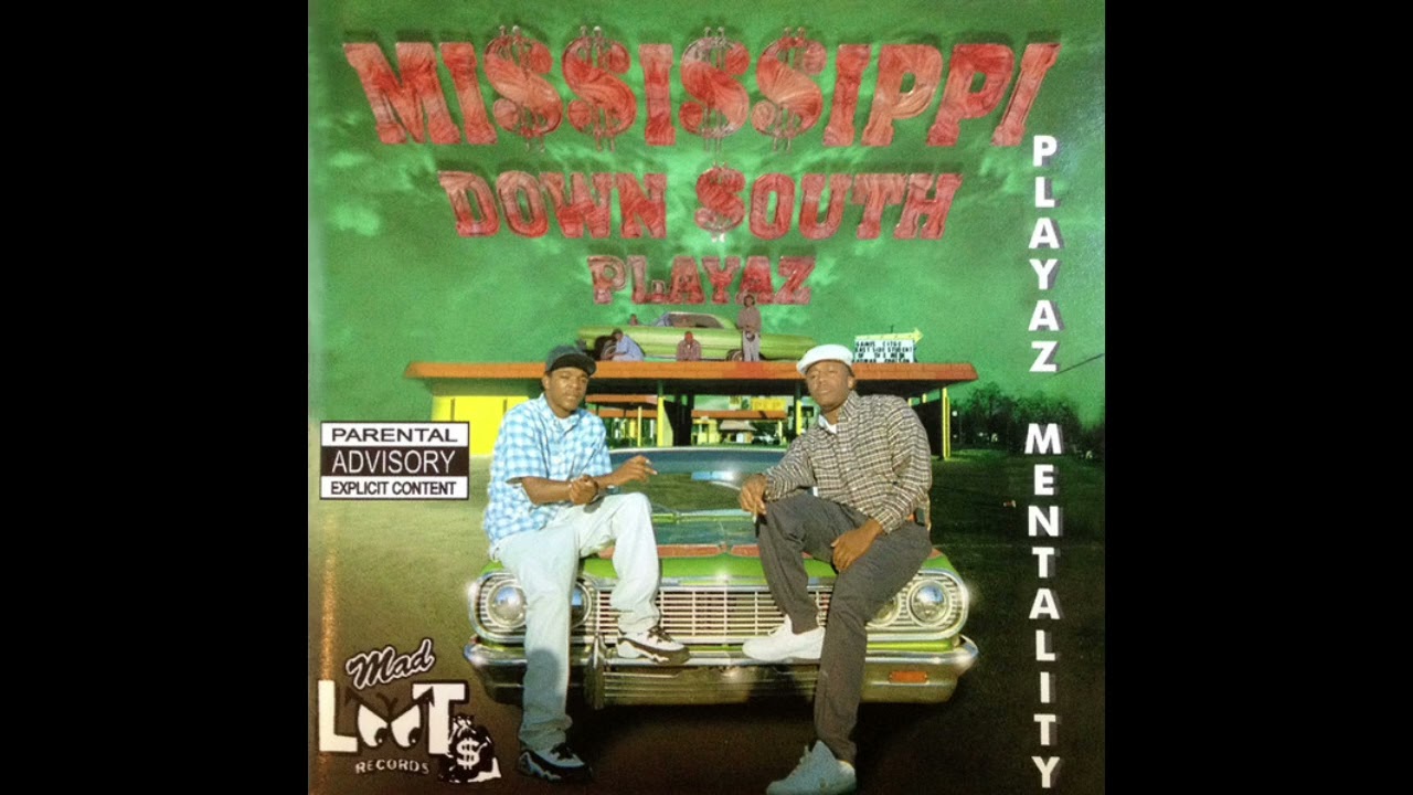 Mississippi Down South Playaz - Playaz Mentality (1999