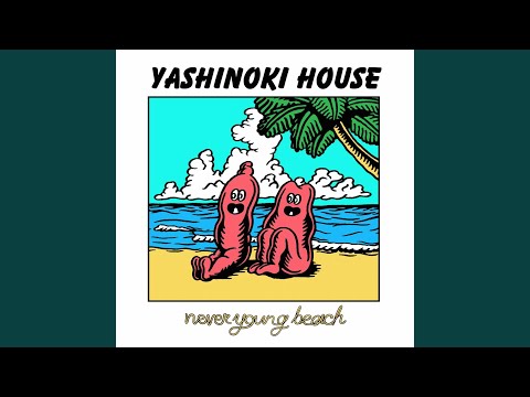 never young beach – Yashinoki House | Releases | Discogs