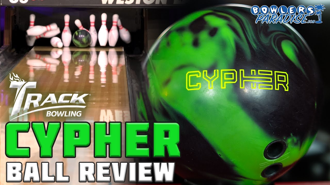 Track Cypher Bowling Ball Review (4K) | Bowlers Paradise - YouTube