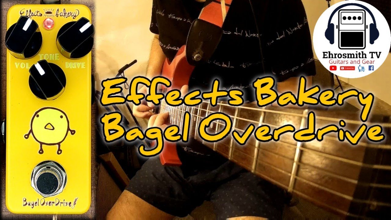 Effects Bakery Bagel Overdrive Full Demo - YouTube