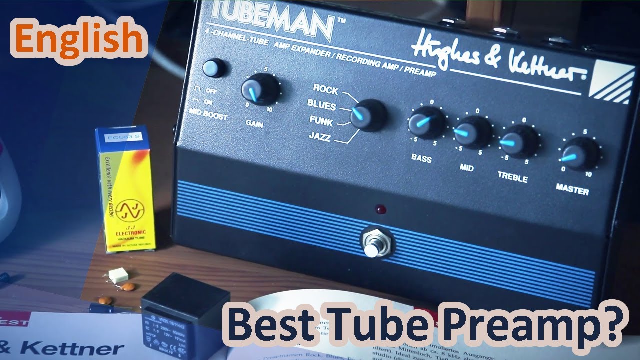 Hughes & Kettner Tubeman Tube Preamp | Circuit, Sounds, Mods [ENG