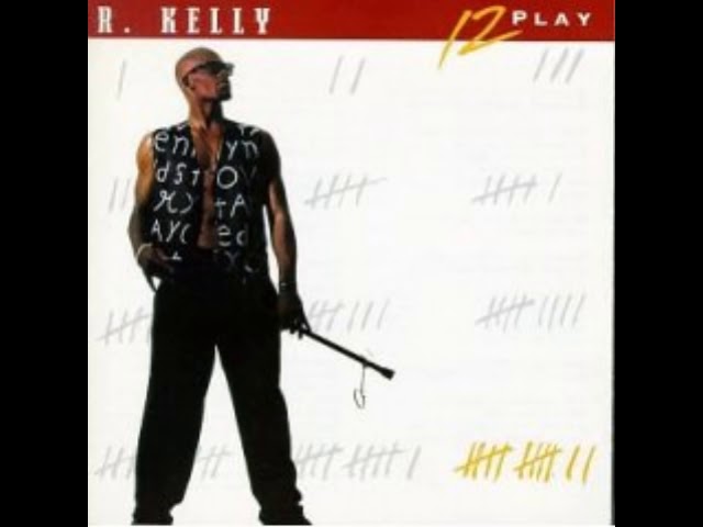 R.kelly - 12 Play - YouTube