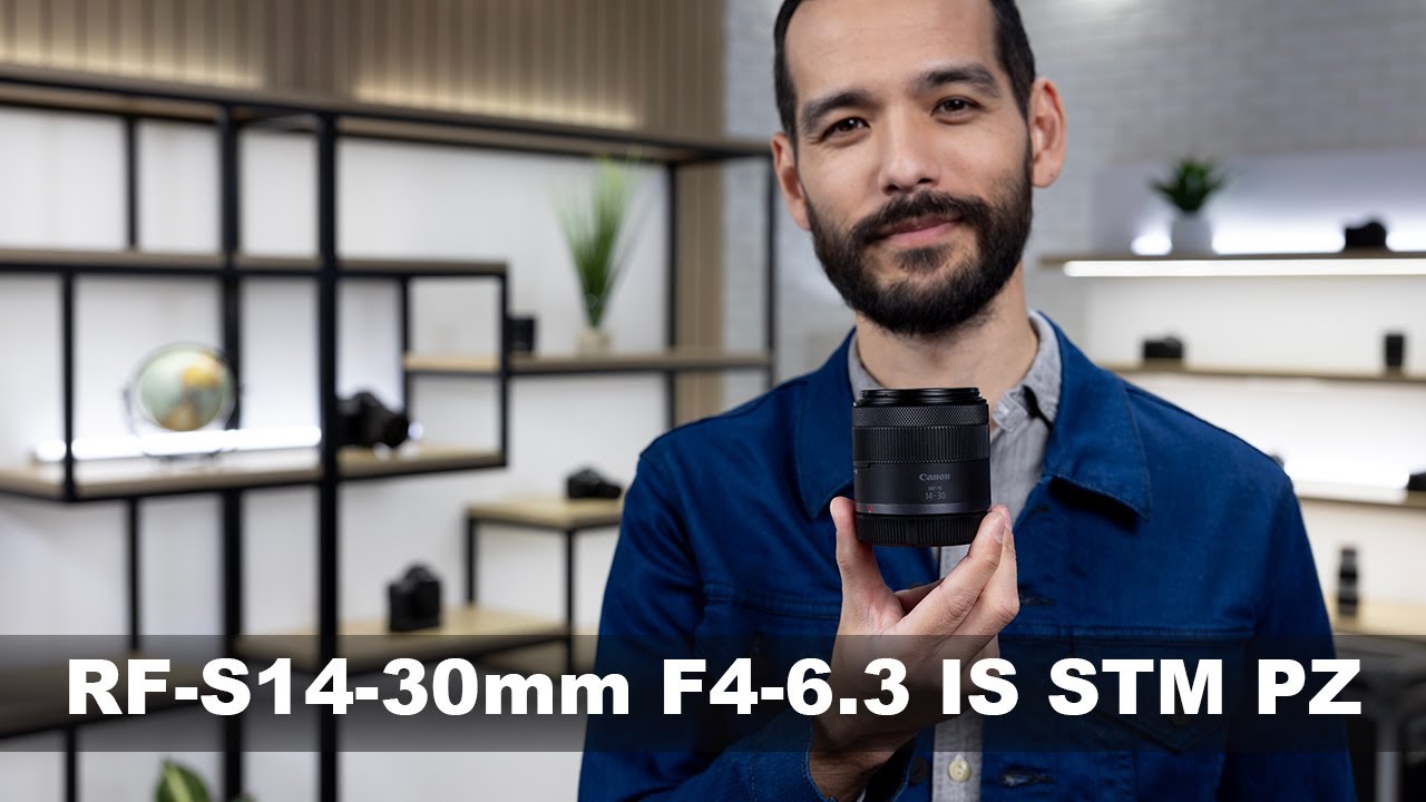 Introducing the Canon RF-S14-30mm F4-6.3 IS STM PZ - YouTube