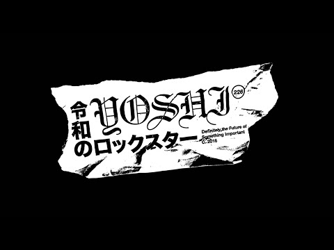 YOSHI - Documentary「令和のロックスター」Teaser - YouTube