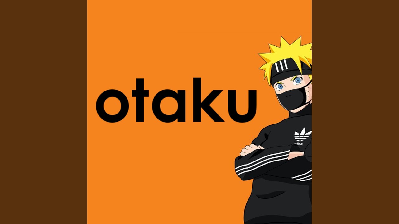 Otaku - YouTube