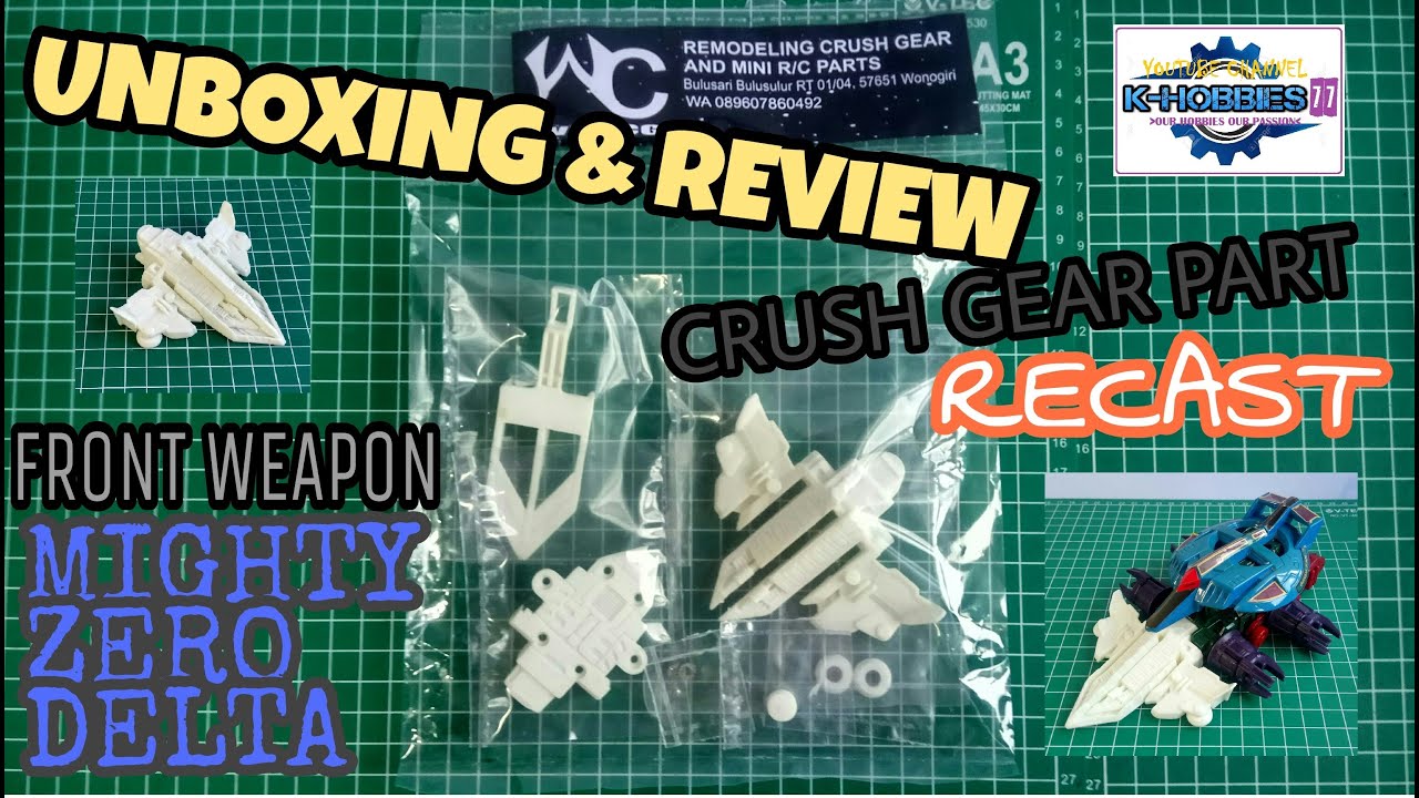 Unboxing & Review Crush Gear Front Weapon Mighty Zero Delta Recast