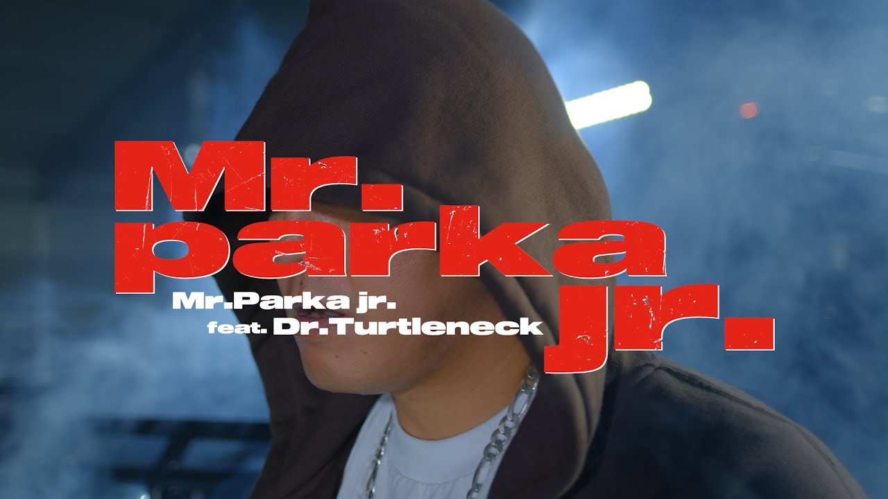 MV】Mr.Parka jr /Mr.Parka jr. ft. Dr.Turtleneck - YouTube