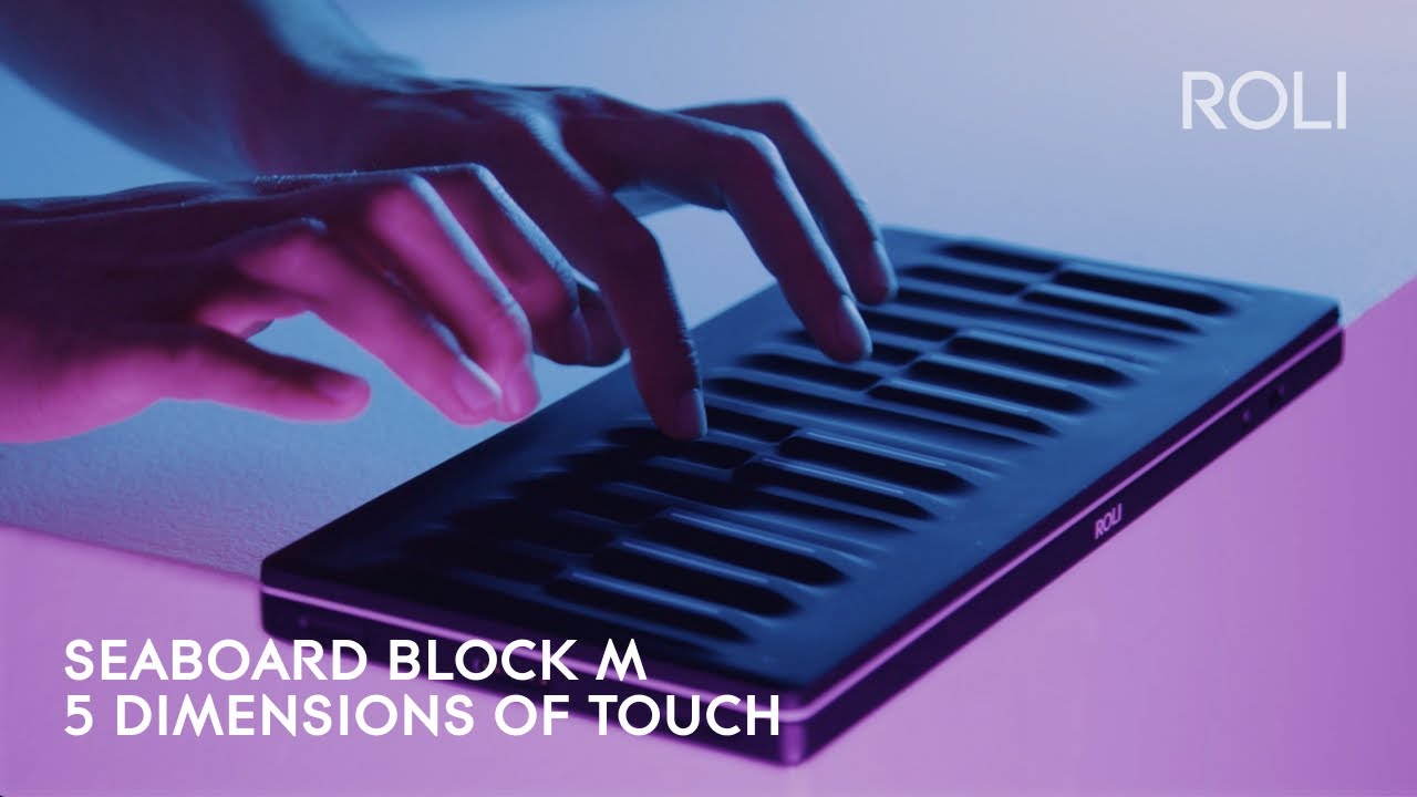 Seaboard BLOCK M: Discover 5 Dimensions of Touch. Anywhere. - YouTube