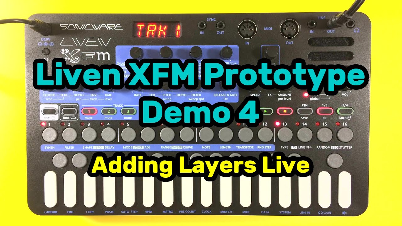 Sonicware Liven XFM Prototype - Demo 4 - Adding Layers Live - YouTube