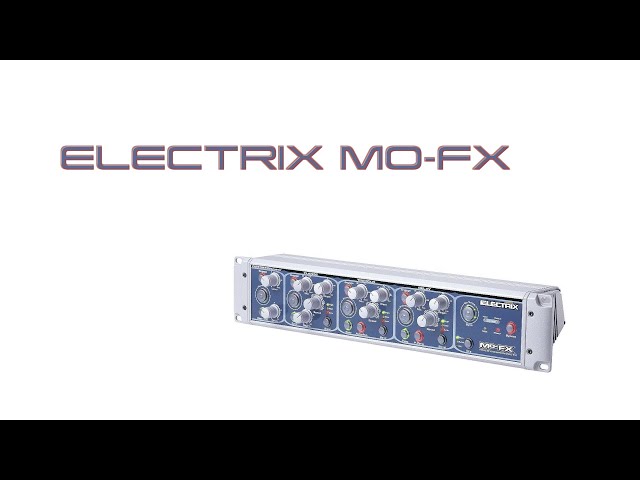 Demo - Electrix Mo-FX | Stereo Digital Multi Effects Unit