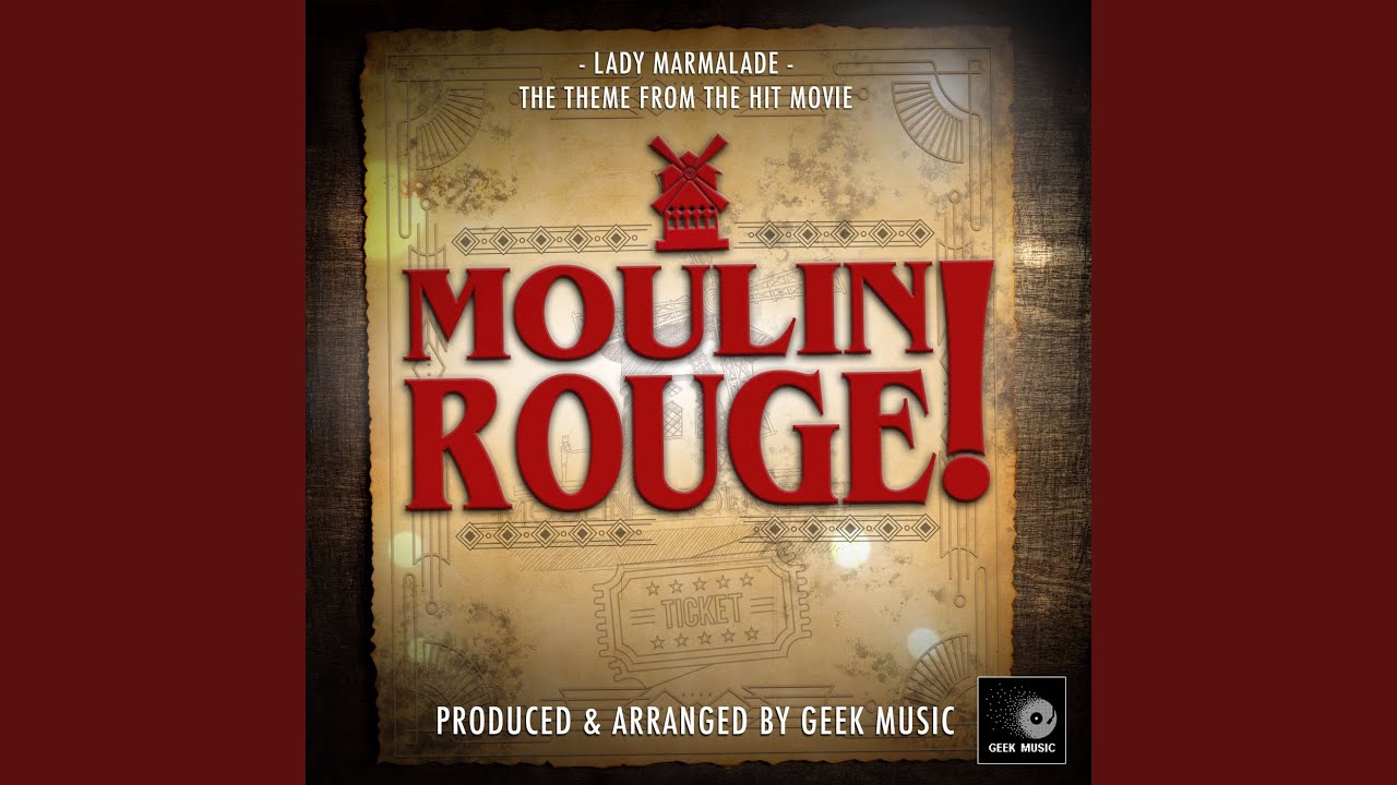 Lady Marmalade (From 