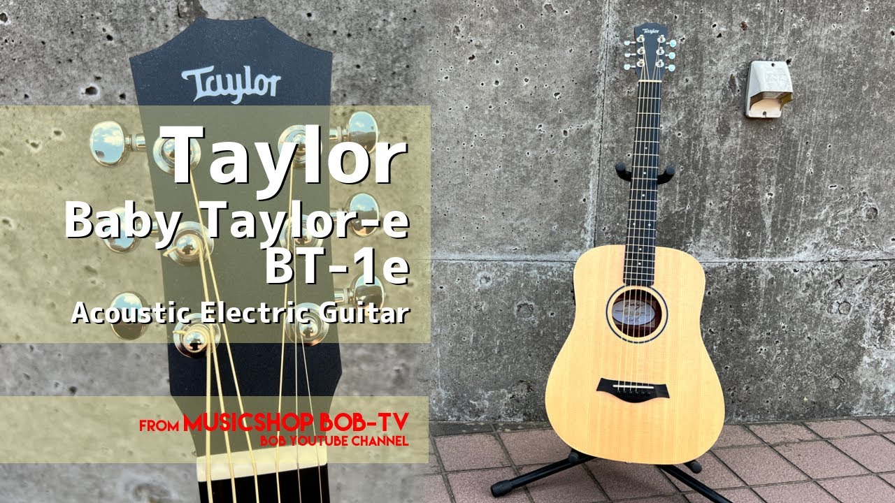 Taylor Baby Taylor BT-1e【商品紹介】エレアコ《売却済》#Taylor