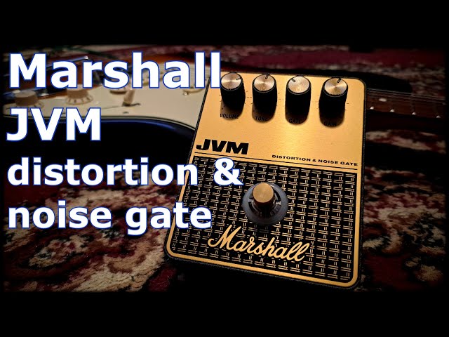 Marshall JVM Distortion & Noise Gate Pedal - YouTube