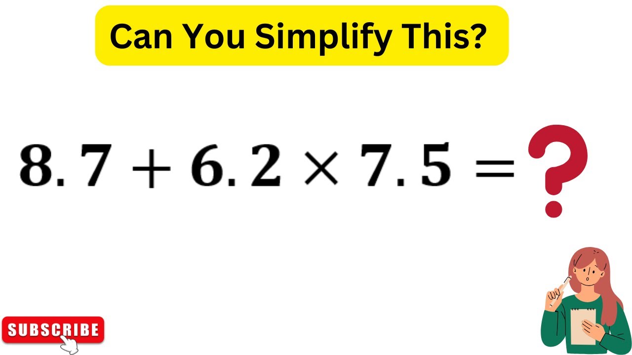 8.7+6.2×7.5 | Will You Solve it Correctly? - YouTube