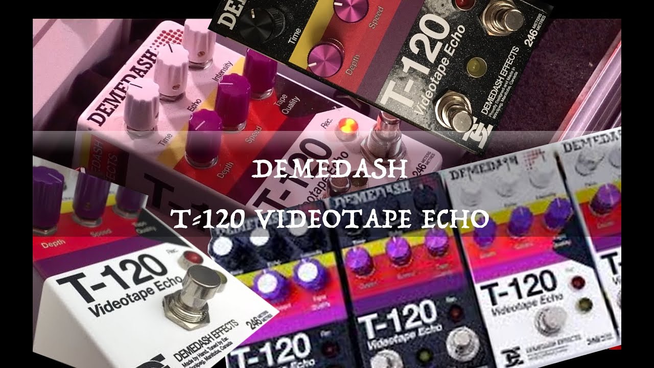 T-120 Videotape Echo Deluxe V2 — Demedash Effects
