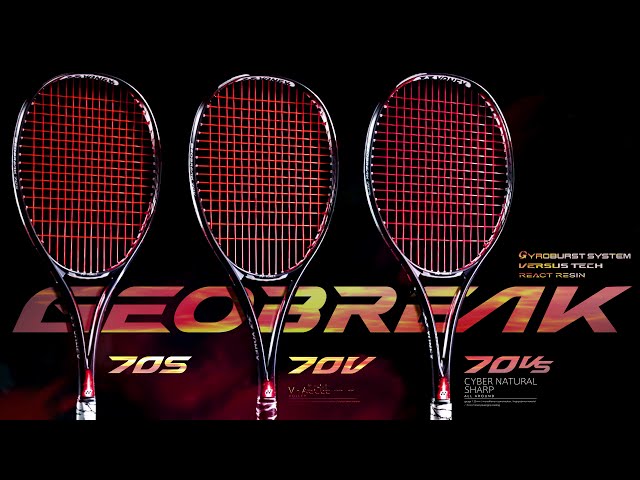 GEOBREAK70S/70V/70VS NEW DESIGN | YONEX - YouTube
