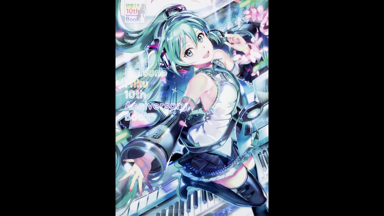 Mitchie M (feat. various) - Birthday Song for Miku (10th