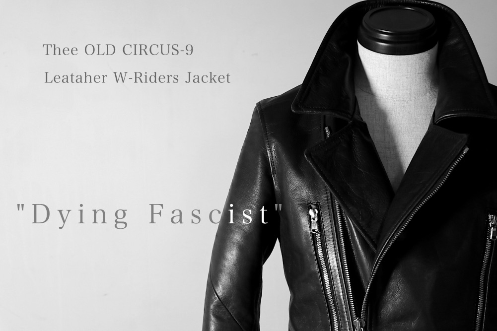 Thee OLD CIRCUS-9」相棒と呼ぶに相応しいレザーダブルライダース