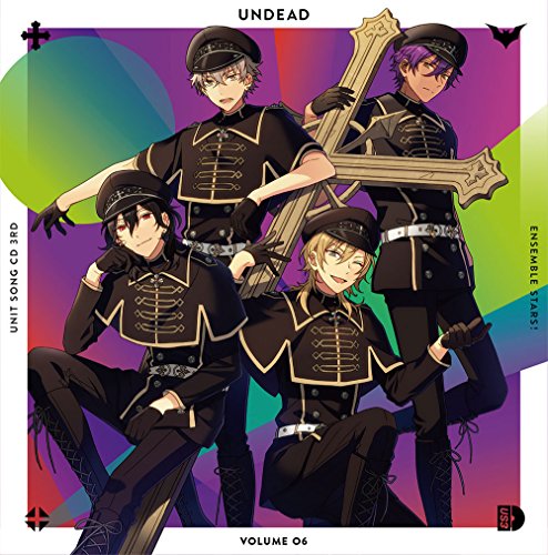 あんさんぶるスターズ! ユニットソングCD 3rdシリーズ vol.6 UNDEAD