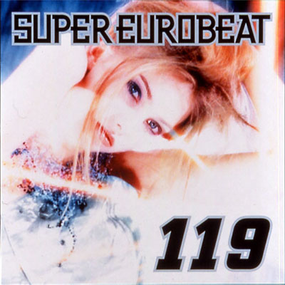 SUPER EUROBEAT VOL．119【通常盤】｜SUPER EUROBEAT｜mu-moショップ
