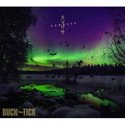 スブロサ SUBROSA 【完全生産限定盤A】(SHM-CD+Blu-ray) : BUCK-TICK