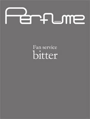 Fan service bitter : Perfume | HMV&BOOKS online - TKBA-1102