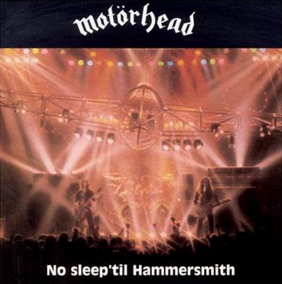 No Sleep Till Hammersmith : Motorhead | HMV&BOOKS online - UICY