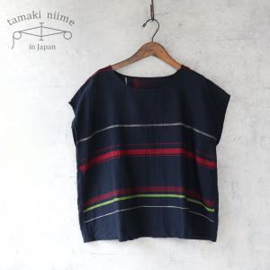 tamaki niime Tシャツ 播州織 コットン suton-T SHORT 全て一点もの