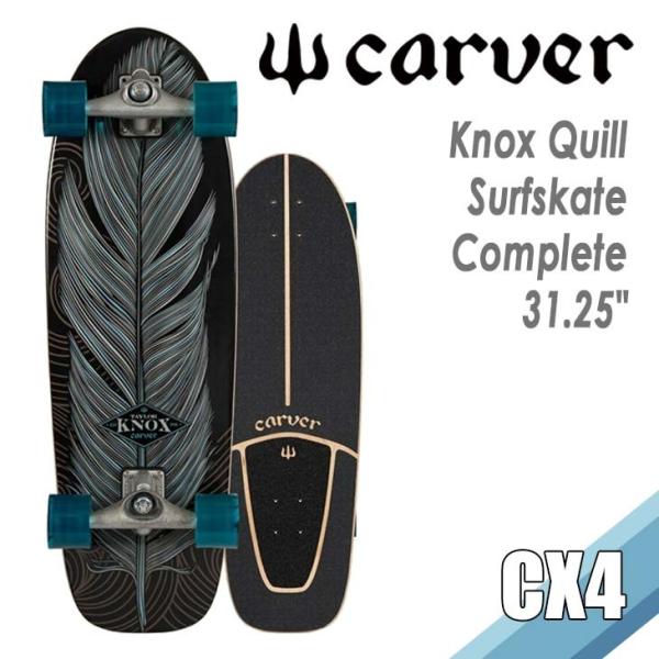 carver（カーバー） スケートボード Knox Quill ノックスキル 31.25