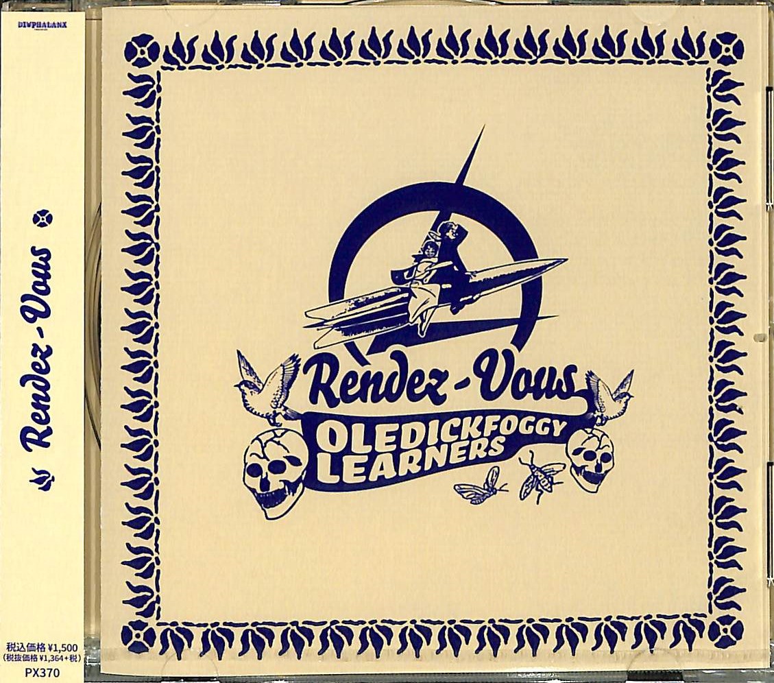 芽瑠璃堂 ＞ OLEDICKFOGGY X LEARNERS 『Rendez-Vous』PX370