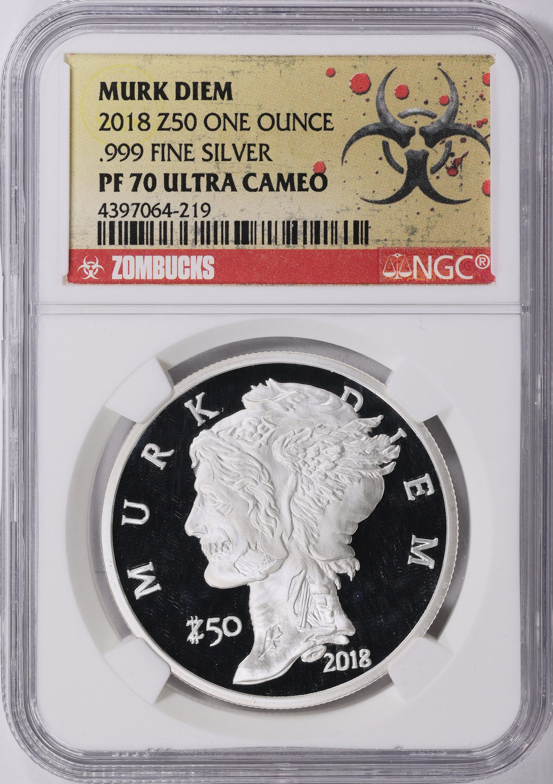 2018 Silver 1oz Z50 Zombucks Murk Diem Round NGC Proof-70 UC | NGC