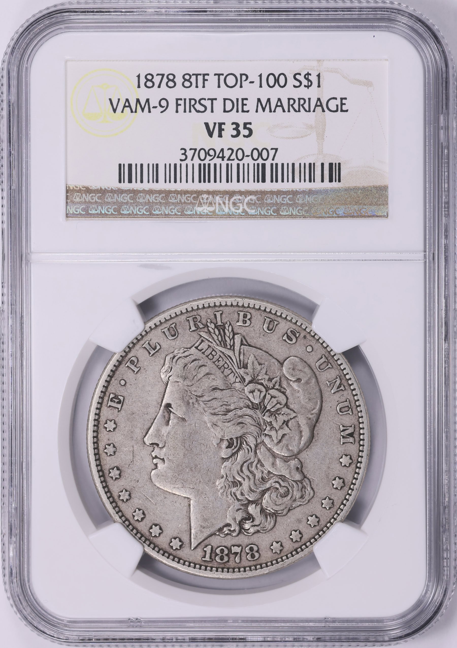 1878 8TF Morgan Silver Dollar 1st Die Marriage VAM-9 *Top 100* NGC