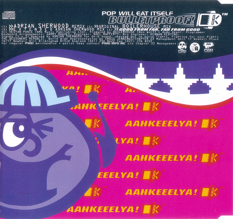 Pop Will Eat Itself “Bulletproof!Hoodead Pop Will Eat Itself >> England's Finest >> Bulletproof! | Pop Will