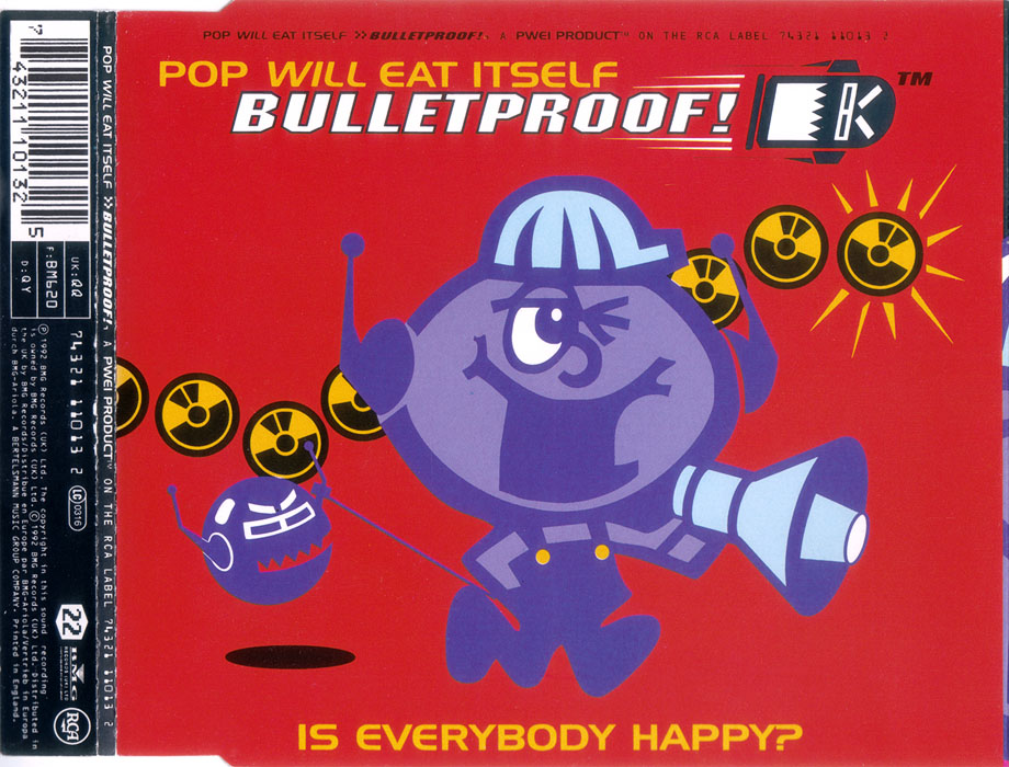 Pop Will Eat Itself “Bulletproof!Hoodead Pop Will Eat Itself >> England's Finest >> Bulletproof! | Pop Will
