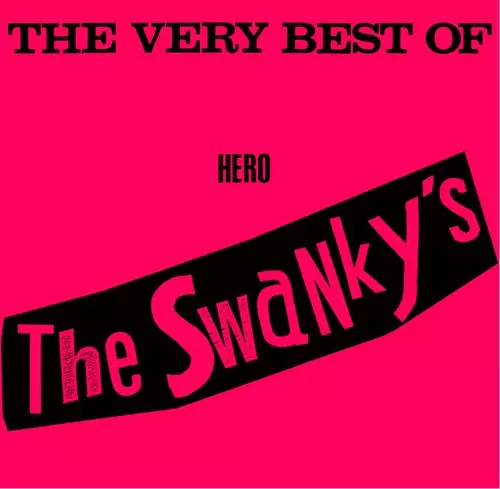The Very Best of Hero The Swankys(LP)/SWANKYS/スワンキーズ｜PUNK