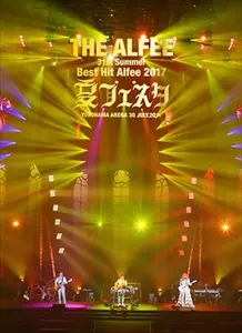 31ST SUMMER BEST HIT ALFEE 2017 夏フェスタ YOKOHAMA ARENA 29 JULY