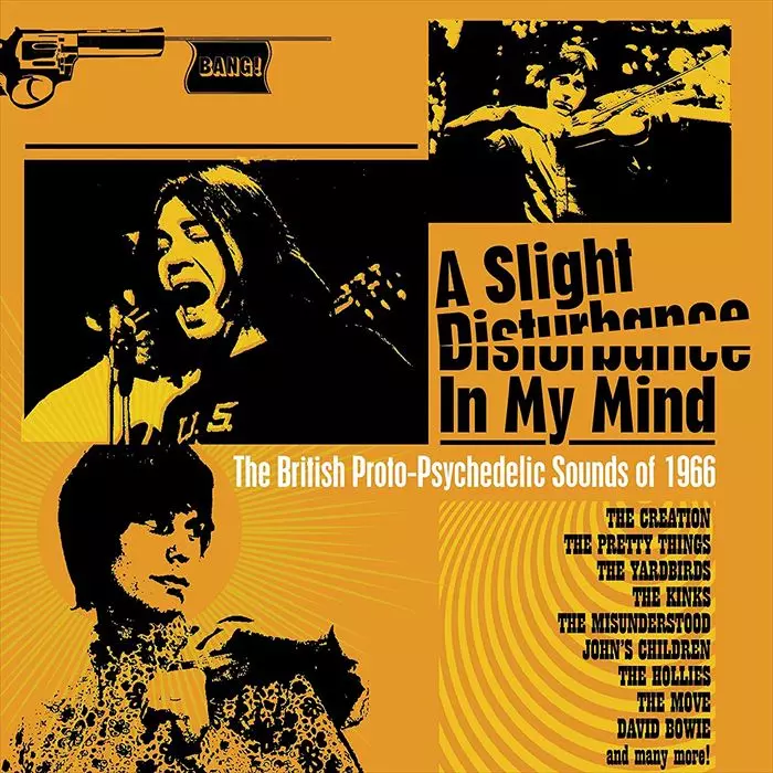 A SLIGHT DISTURBANCE IN MY MIND - THE BRITISH PROTO-PSYCHEDELIC