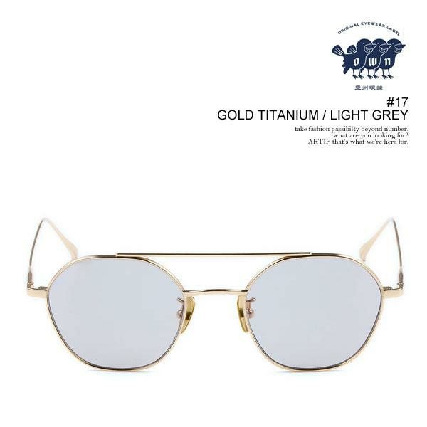 OWN オウン #17 GOLD TITANIUM / LIGHT GREY