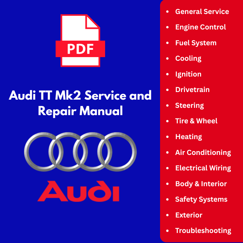 2006-2014 Audi TT Mk2 Service and Repair Manual