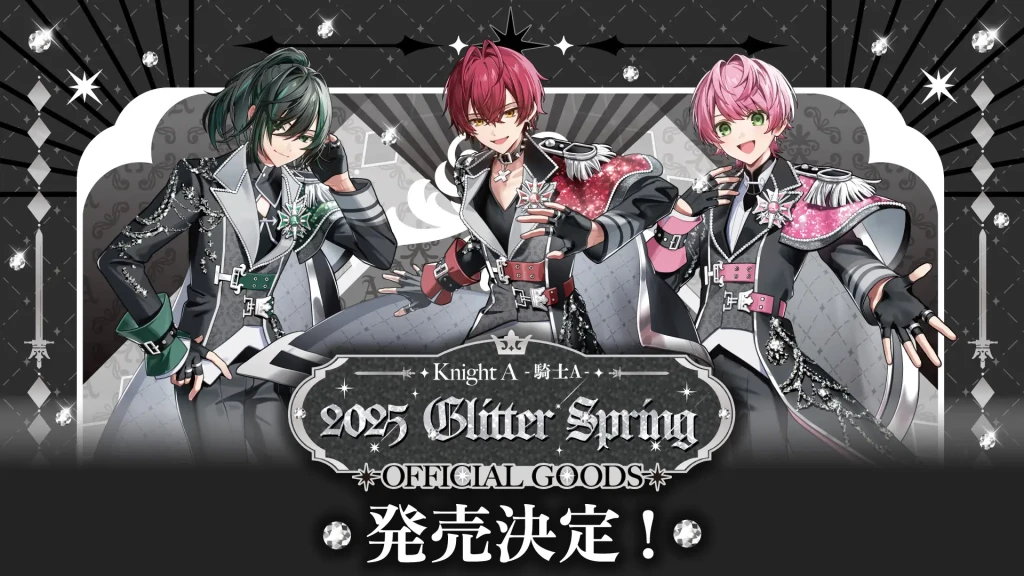 人気歌い手グループ「Knight A - 騎士A -」2025 Glitter Spring