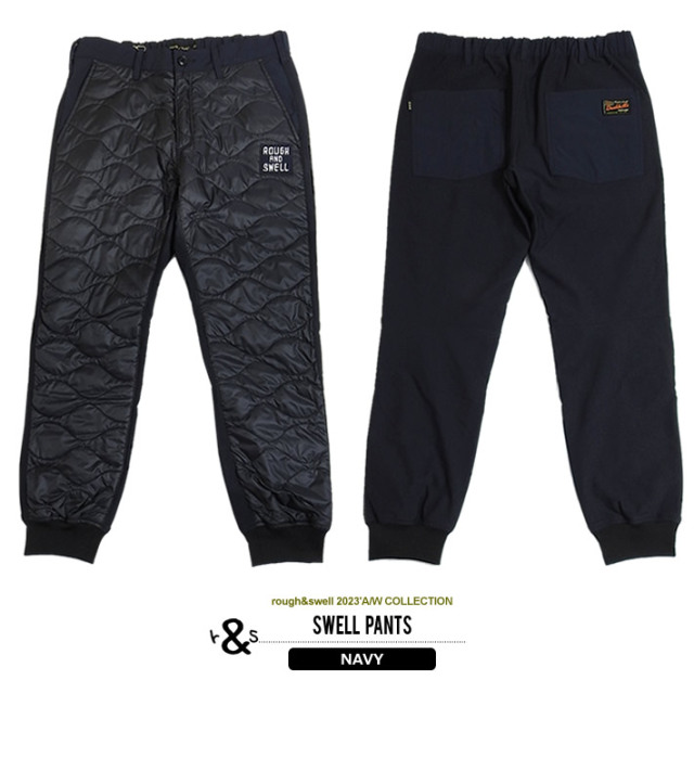 rough&swell［ラフアンドスウェル］SWELL PANTS/キルティングジョガー