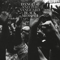 Black Messiah＜限定盤＞/D'Angelo And The Vanguard